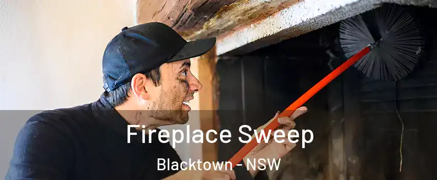 Fireplace Sweep Blacktown - NSW