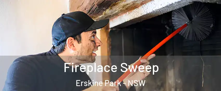 Fireplace Sweep Erskine Park - NSW