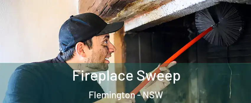Fireplace Sweep Flemington - NSW