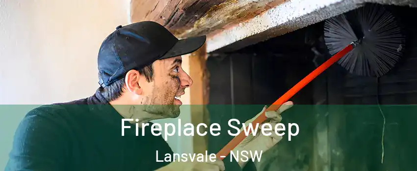 Fireplace Sweep Lansvale - NSW
