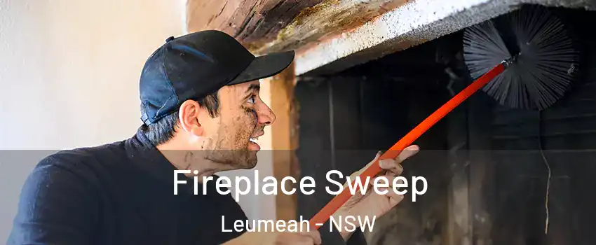 Fireplace Sweep Leumeah - NSW
