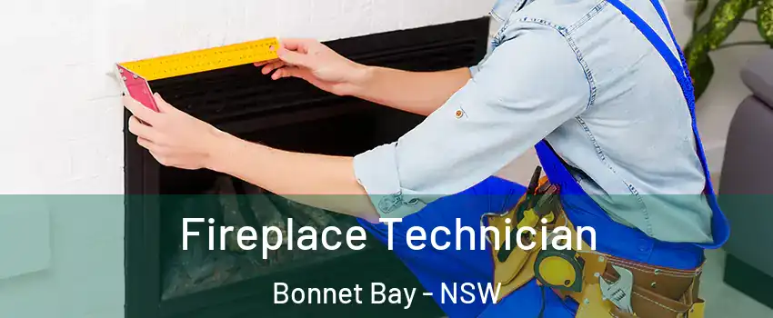 Fireplace Technician Bonnet Bay - NSW