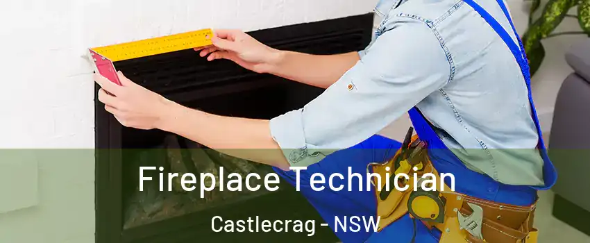 Fireplace Technician Castlecrag - NSW