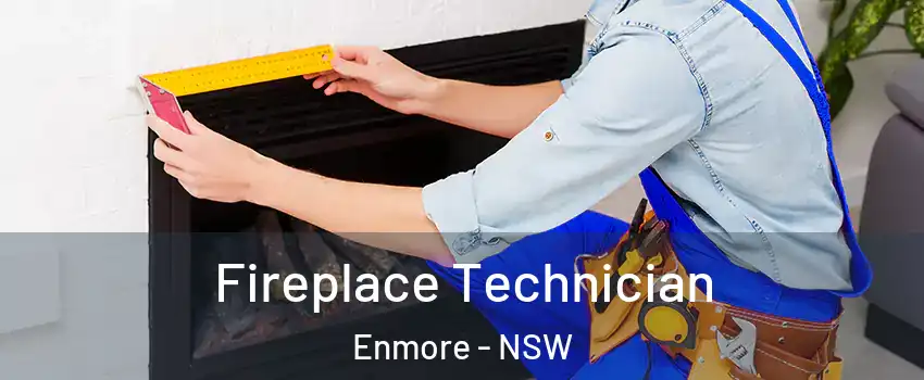 Fireplace Technician Enmore - NSW