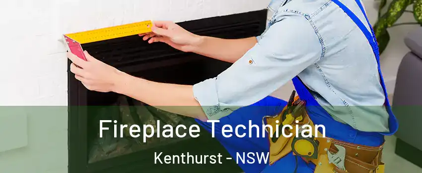 Fireplace Technician Kenthurst - NSW