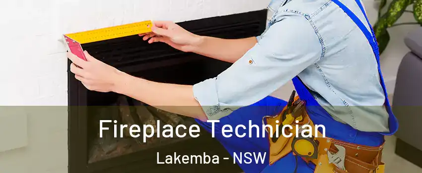 Fireplace Technician Lakemba - NSW