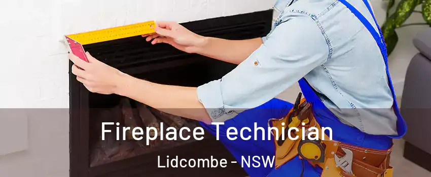 Fireplace Technician Lidcombe - NSW