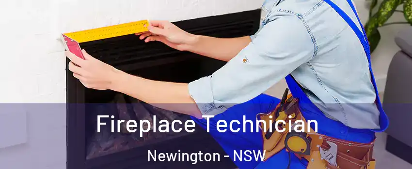 Fireplace Technician Newington - NSW