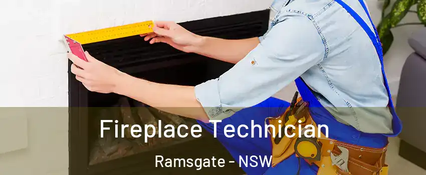 Fireplace Technician Ramsgate - NSW