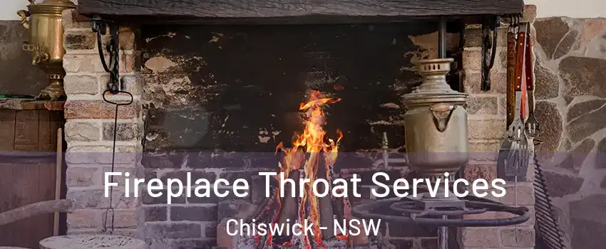 Fireplace Throat Services Chiswick - NSW