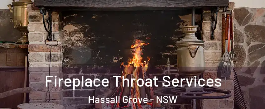 Fireplace Throat Services Hassall Grove - NSW