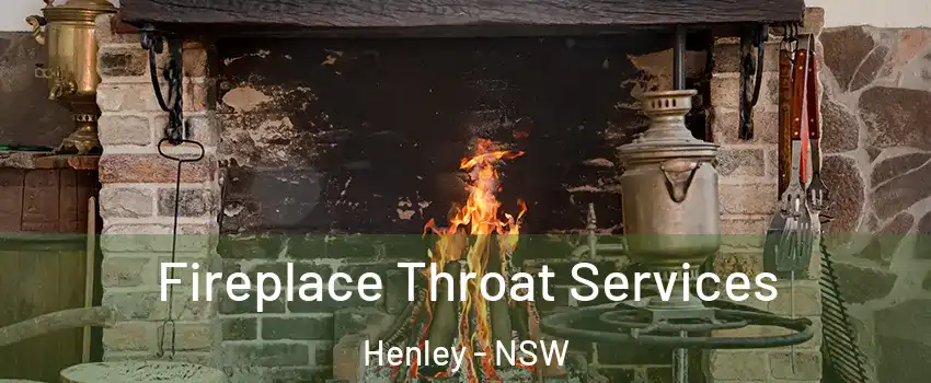 Fireplace Throat Services Henley - NSW