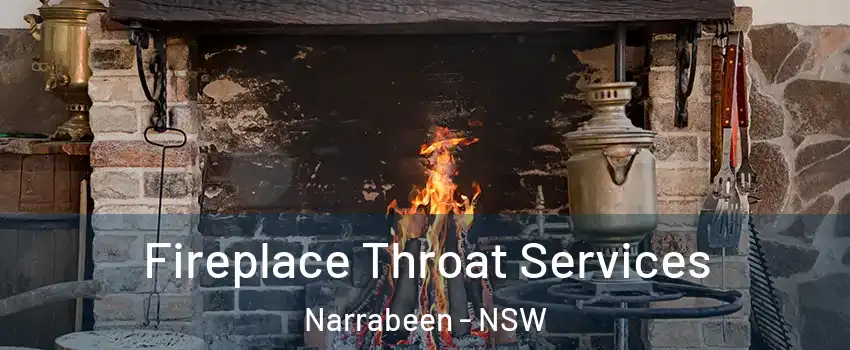 Fireplace Throat Services Narrabeen - NSW