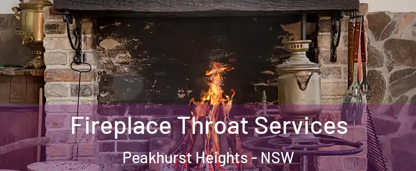 Fireplace Throat Services Peakhurst Heights - NSW