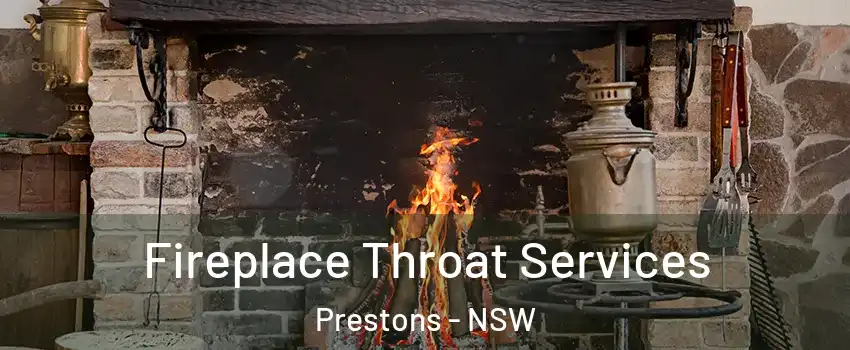 Fireplace Throat Services Prestons - NSW