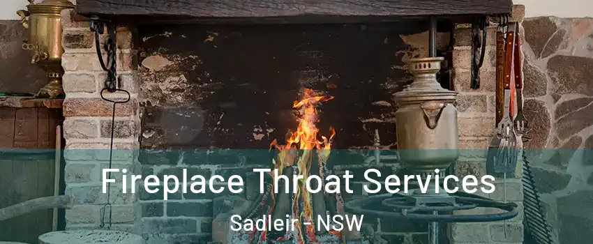 Fireplace Throat Services Sadleir - NSW