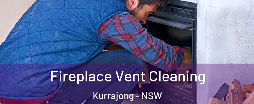 Fireplace Vent Cleaning Kurrajong - NSW