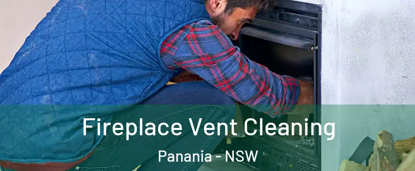 Fireplace Vent Cleaning Panania - NSW