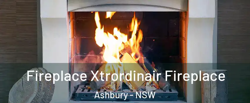 Fireplace Xtrordinair Fireplace Ashbury - NSW