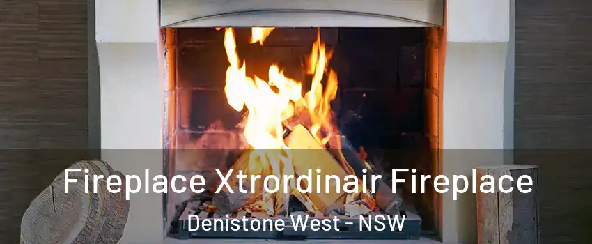 Fireplace Xtrordinair Fireplace Denistone West - NSW