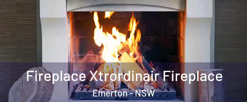 Fireplace Xtrordinair Fireplace Emerton - NSW