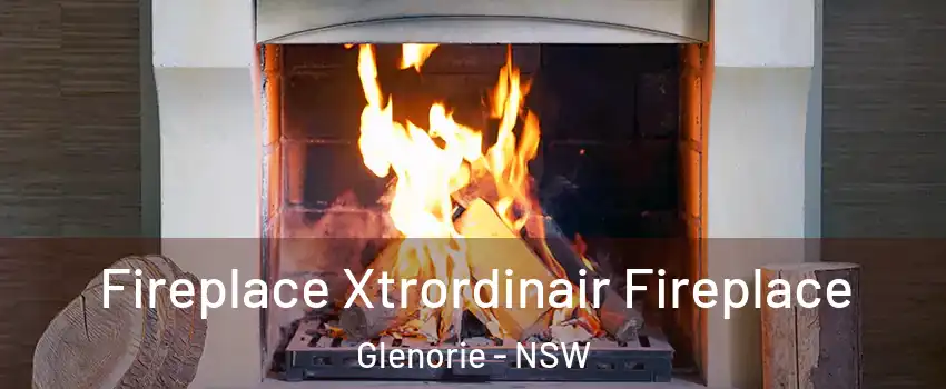 Fireplace Xtrordinair Fireplace Glenorie - NSW