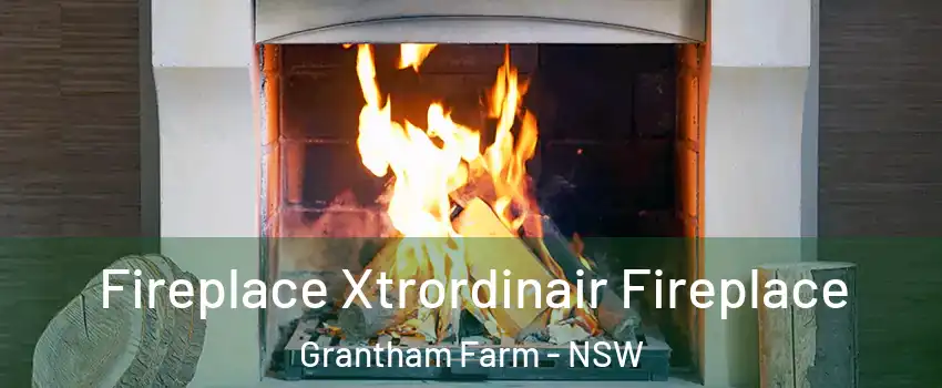 Fireplace Xtrordinair Fireplace Grantham Farm - NSW