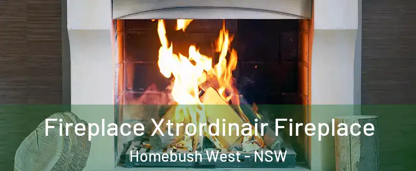 Fireplace Xtrordinair Fireplace Homebush West - NSW