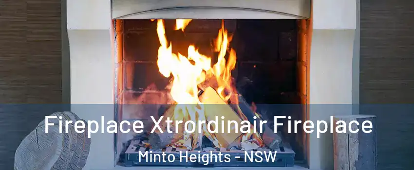 Fireplace Xtrordinair Fireplace Minto Heights - NSW