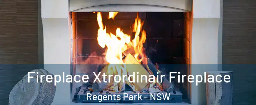 Fireplace Xtrordinair Fireplace Regents Park - NSW