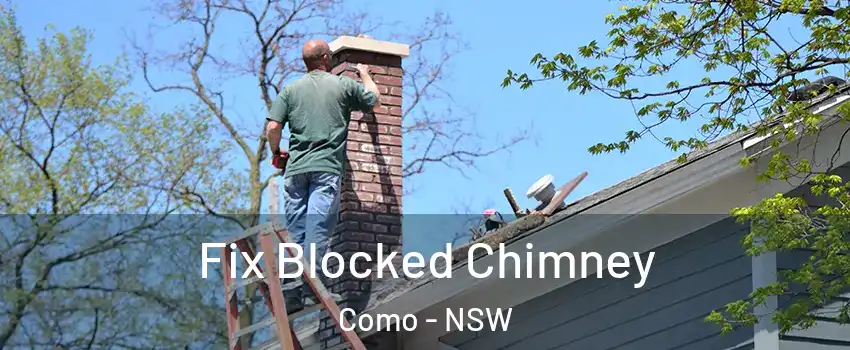 Fix Blocked Chimney Como - NSW