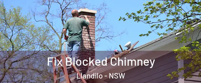 Fix Blocked Chimney Llandilo - NSW