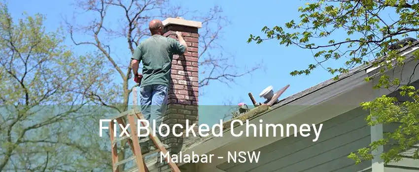 Fix Blocked Chimney Malabar - NSW