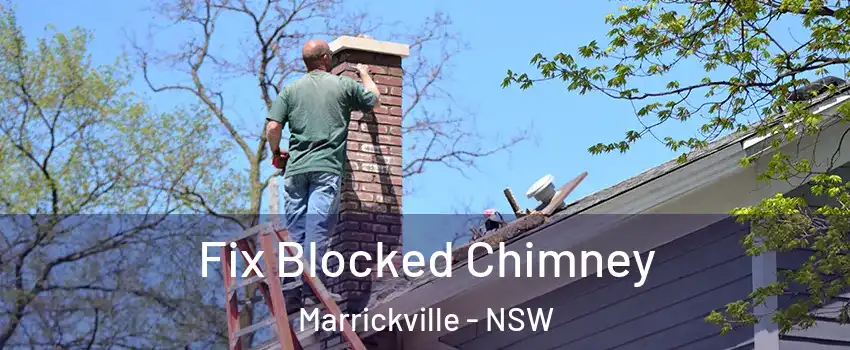 Fix Blocked Chimney Marrickville - NSW