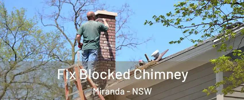 Fix Blocked Chimney Miranda - NSW