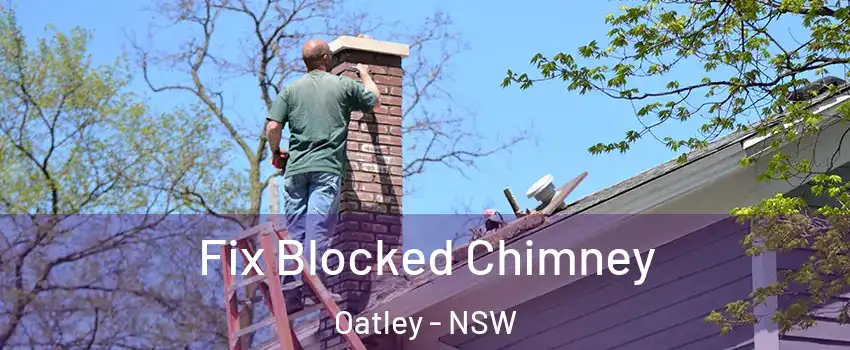 Fix Blocked Chimney Oatley - NSW