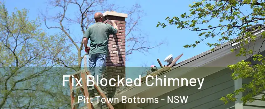 Fix Blocked Chimney Pitt Town Bottoms - NSW
