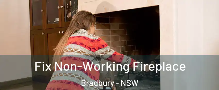 Fix Non-Working Fireplace Bradbury - NSW