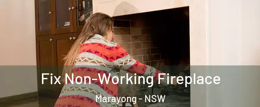 Fix Non-Working Fireplace Marayong - NSW