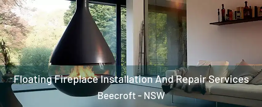 Floating Fireplace Installation And Repair Services Beecroft - NSW