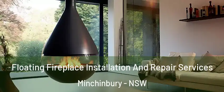Floating Fireplace Installation And Repair Services Minchinbury - NSW