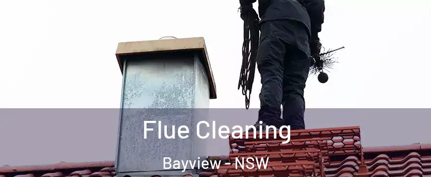 Flue Cleaning Bayview - NSW