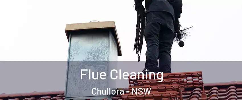 Flue Cleaning Chullora - NSW