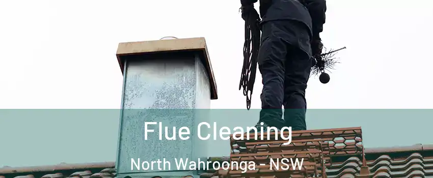 Flue Cleaning North Wahroonga - NSW
