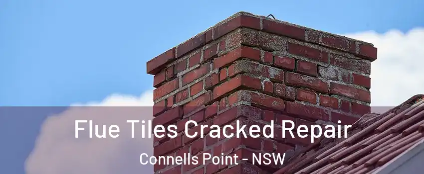 Flue Tiles Cracked Repair Connells Point - NSW