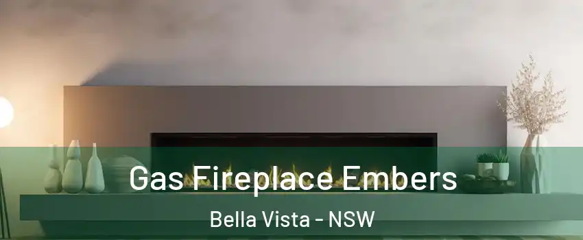 Gas Fireplace Embers Bella Vista - NSW