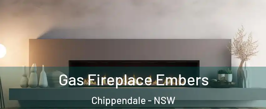 Gas Fireplace Embers Chippendale - NSW