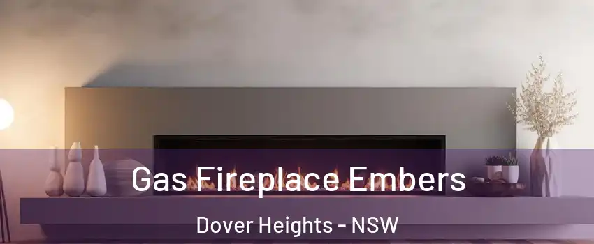 Gas Fireplace Embers Dover Heights - NSW