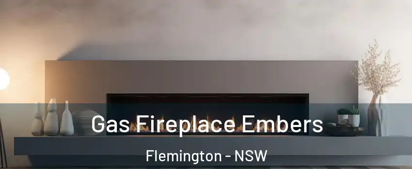 Gas Fireplace Embers Flemington - NSW