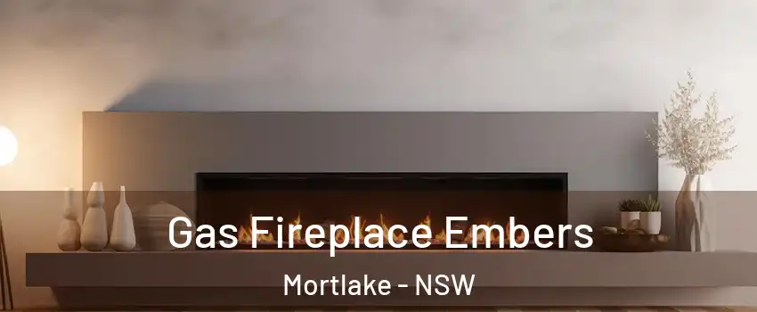 Gas Fireplace Embers Mortlake - NSW